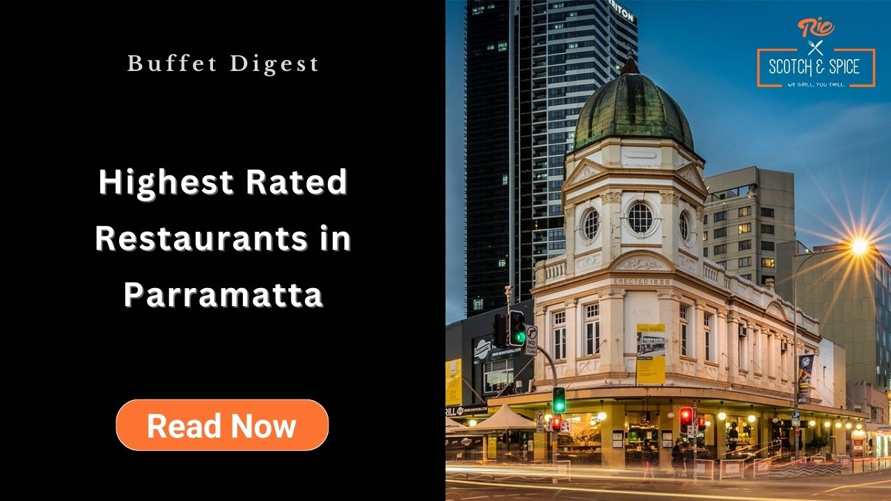 Highest Rated Restaurants Parramatta
